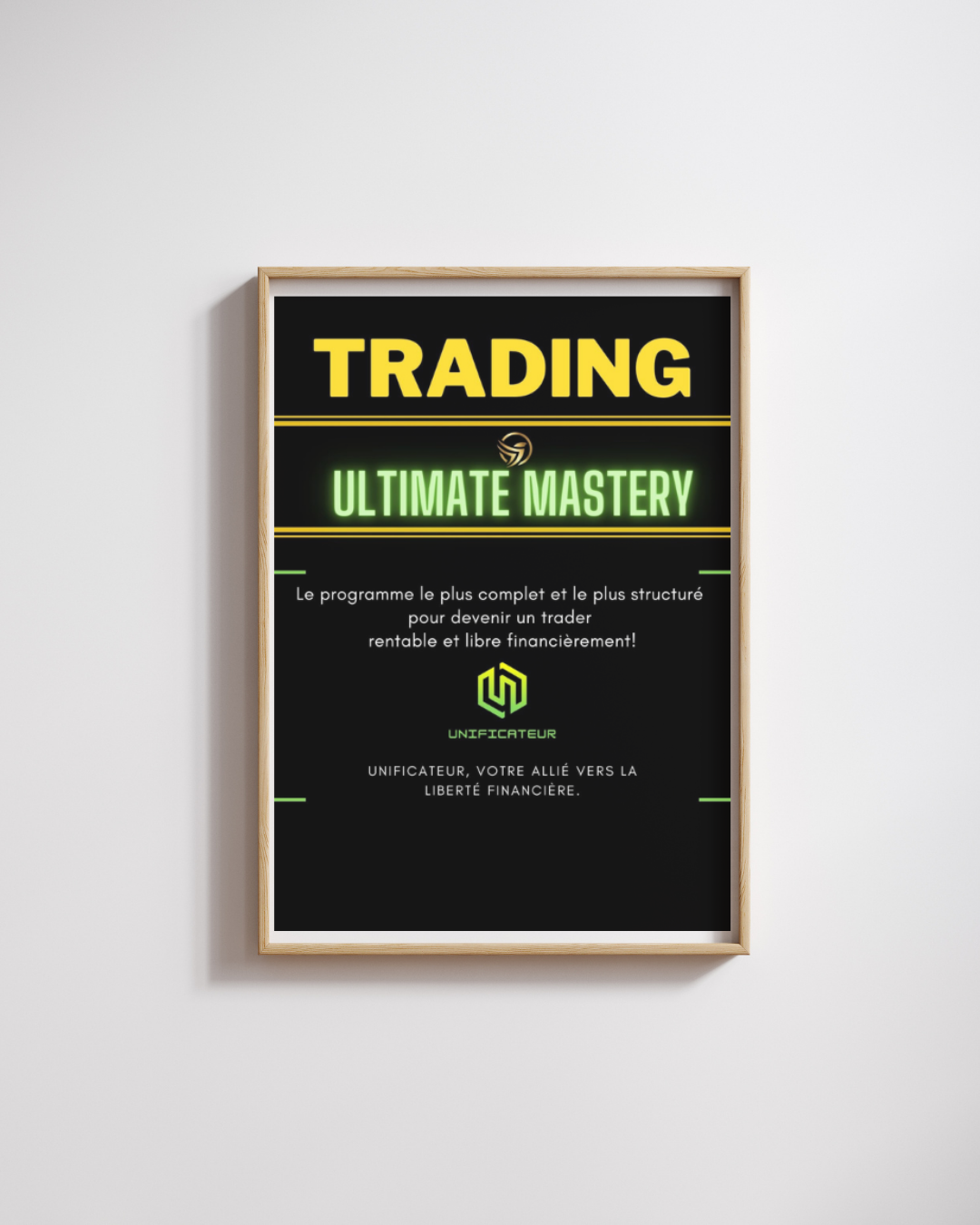 Cadre Tableau UNIFICATEUR — La Vision Accrochée au Mur